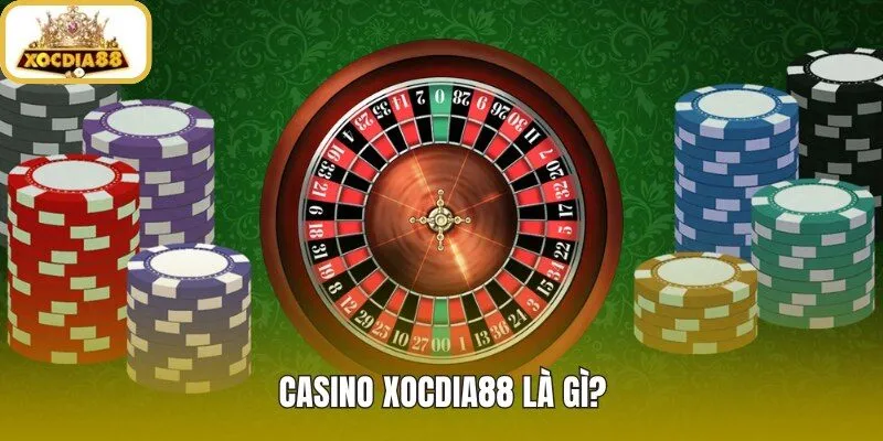 Casino xocdia88 và sảnh live trực tuyến dễ truy cập