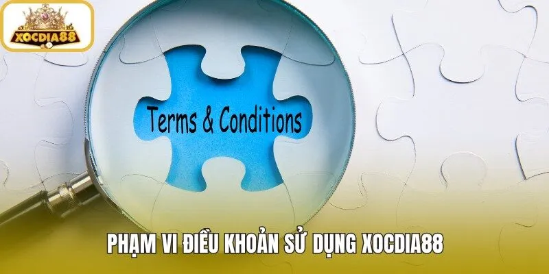 Điều khoản sử dụng và phạm vi áp dụng trên Xocdia88