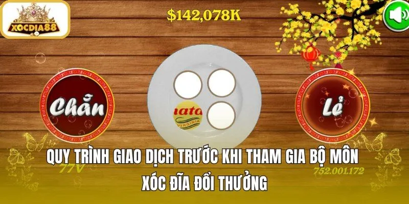 Xóc đĩa đổi thưởng với thời gian nạp rút và điều kiện xác minh