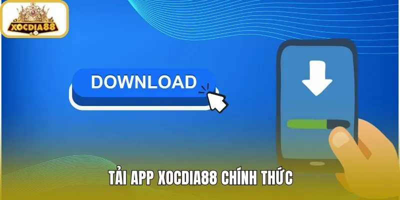 Tải app xocdia88 đúng nguồn trước khi đăng nhập