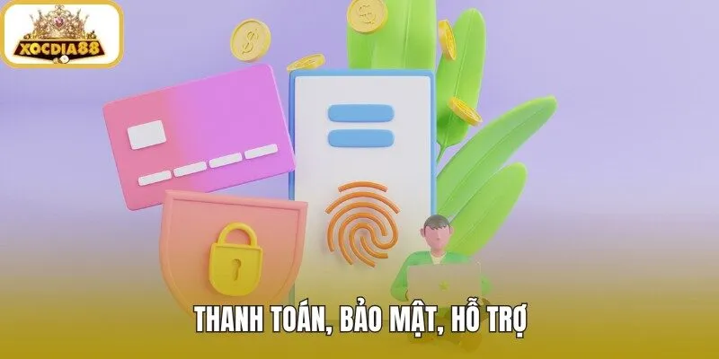 Xocdia88 với giao dịch bảo mật và hỗ trợ đa kênh