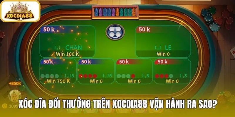 Xóc đĩa đổi thưởng cùng luật chẵn lẻ và bàn chơi trực tiếp